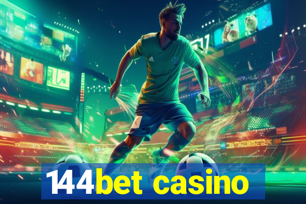 144bet casino